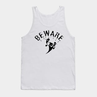 Beware of The Ghosts. Halloween is Coming. Tank Top